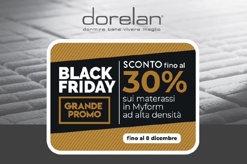 BLACK FRIDAY: Sconto fino al 30% sui Materassi DORELAN in MyForm ad alta densità