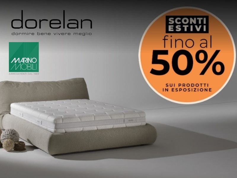 Dorelan Sconti Estivi fino al 50%